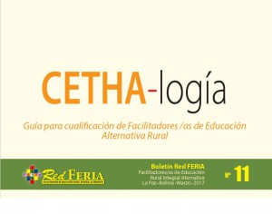 Co-autoria:  -René Ticona  A. -Marco A. Salazar -Javier Reyes A.  Año de Edición: 2017 Depósito legal: Contenido: Esta Guía es la sistematización de procesos (formación-capacitación) y tiene como objetivo a apoyar a la cualificación de los servicios de los CEAs/CETHAs de la Red Feria y el desempeño de sus facilitadores/as en el marco de las familias, de las finalidades y orientaciones del Nuevo Modelo Educativo Socio Comunitario Productivo (MESCP).  